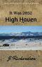 [It Was 2052 02] • High Haven